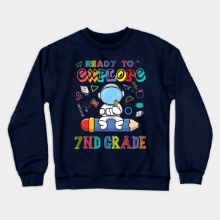 Ready to Explore 7nd Grade Astronaut Back to School Crewneck Sweatshirt